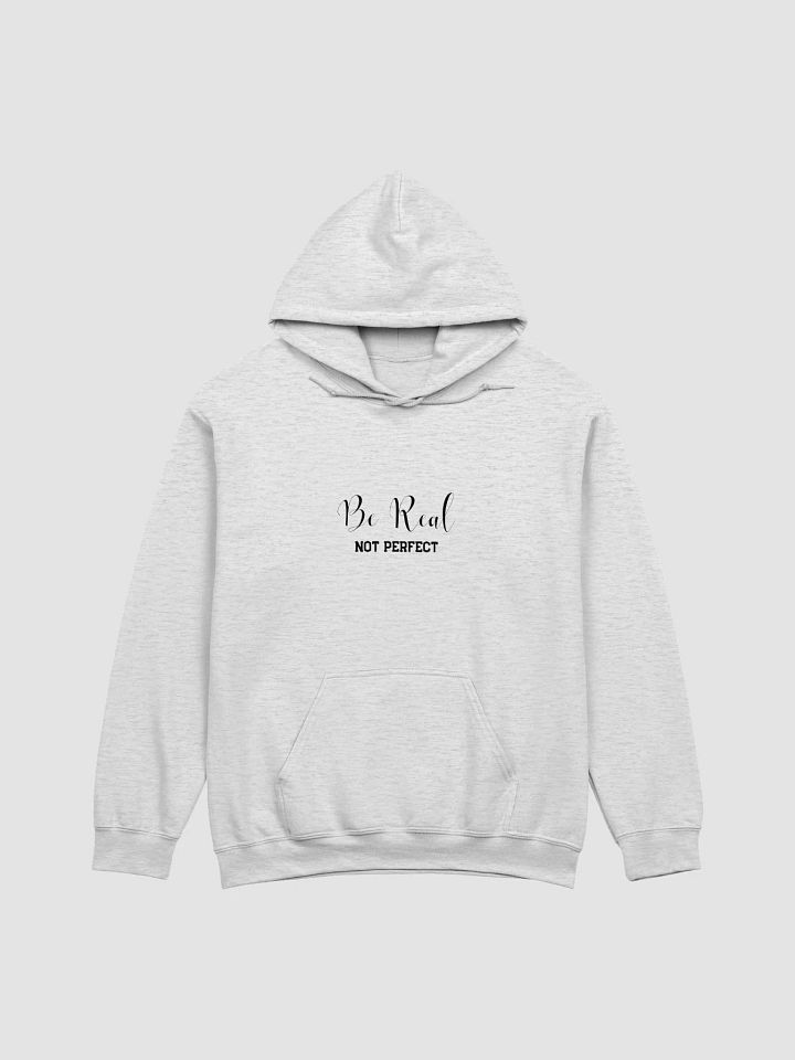 Be Real, Not Perfect Hoodie product image (3)