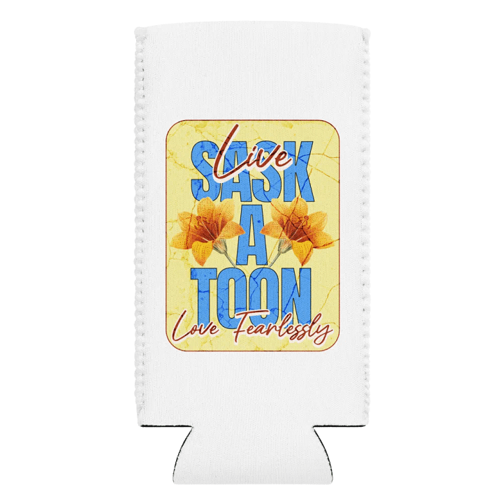 Saskatoon Live Love Fearlessly Can Cooler product image (2)