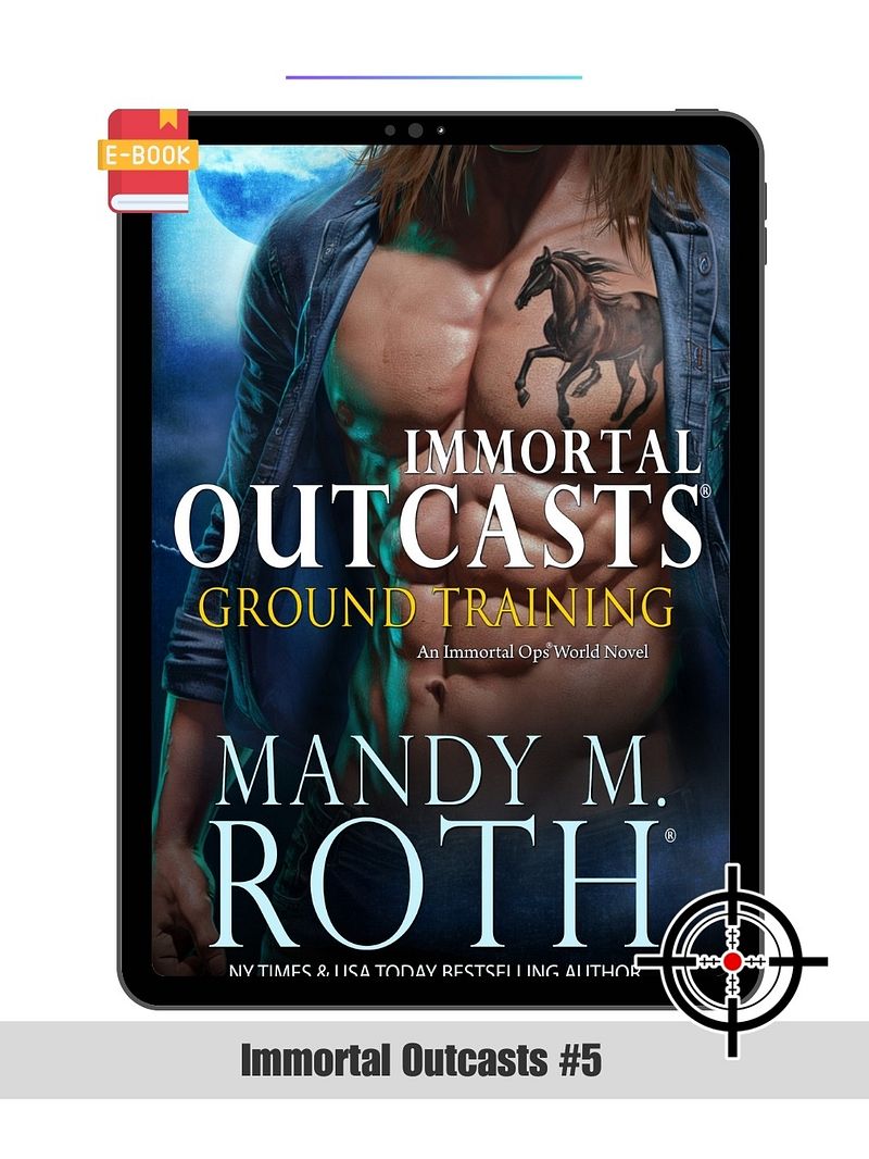 Ground Training (Immortal Outcast® Series #5) Ebook