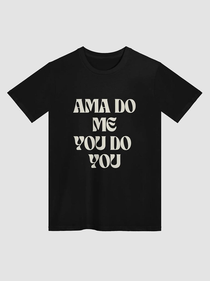 AMA DO ME YOU DO YOU product image (1)