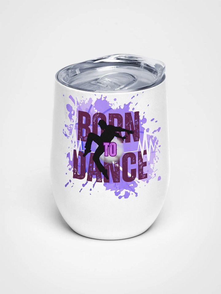 Born to Dance All Day His Silhouette Wine Tumbler product image (1)