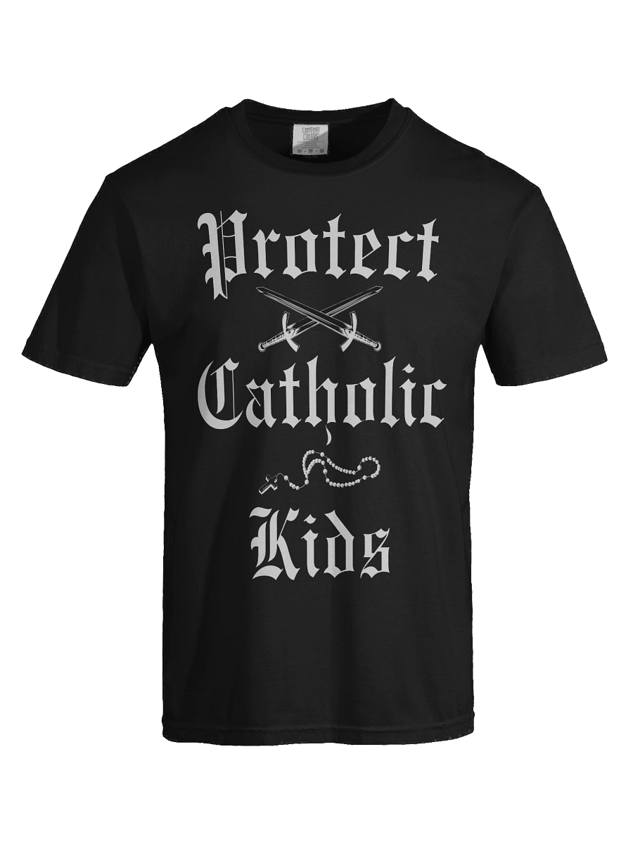 Protect Catholic Kids - T Shirt - Black product image (7)