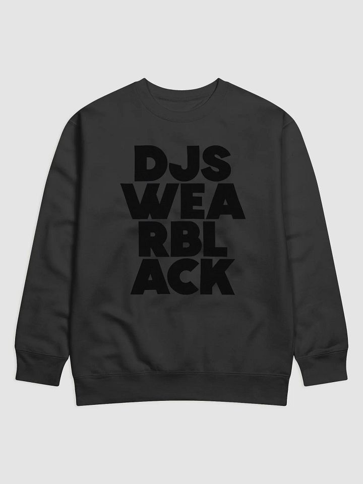DJs Wear BLACK (black) sweatshirt product image (4)