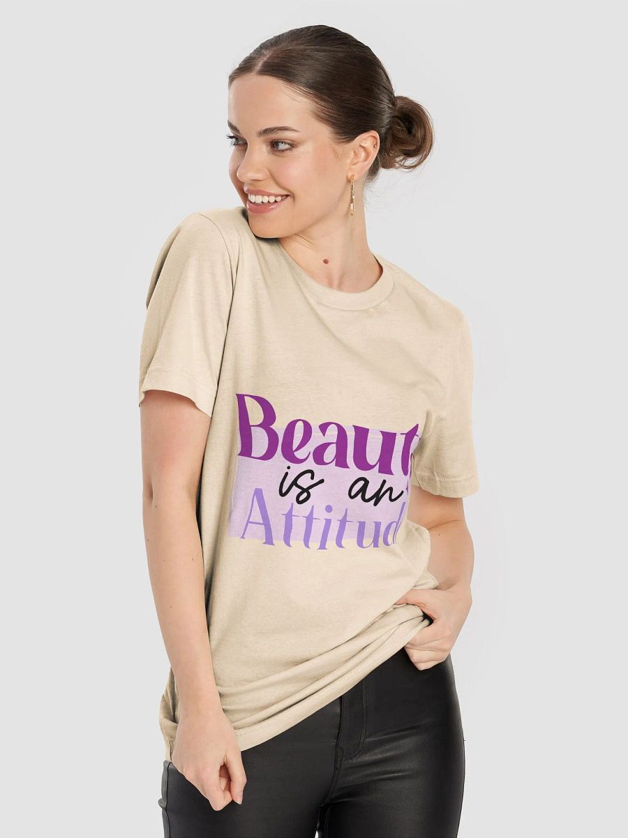 Beauty is an Attitude T-Shirt product image (58)