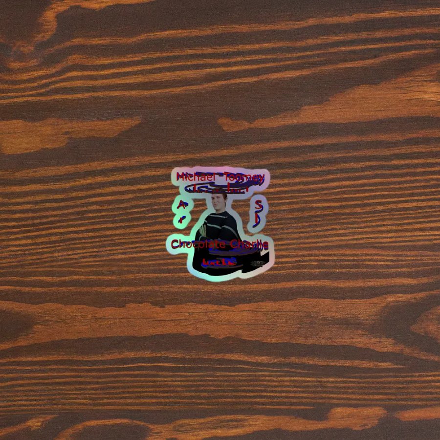 Michael Toomey As Chocolate Charlie 00 - Kiss-Cut Holographic Sticker product image (3)