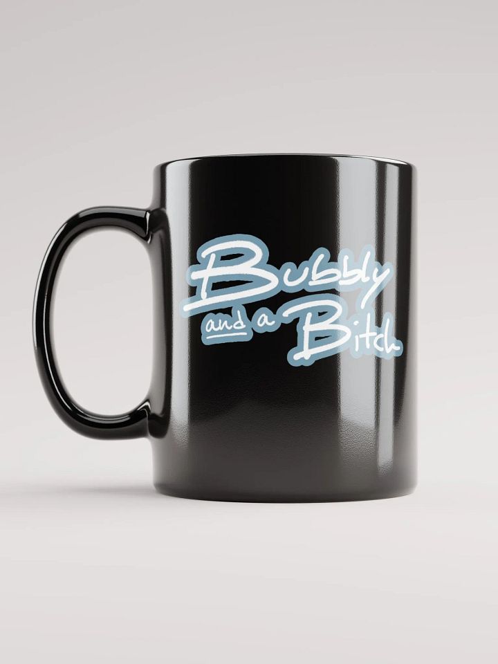 Bubbly and a B*tch (lined design, #709AAF) glossy black mug product image (1)