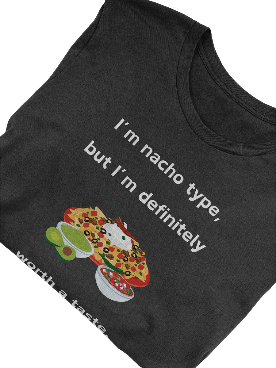 I'm Nacho Type T-Shirt product image (5)