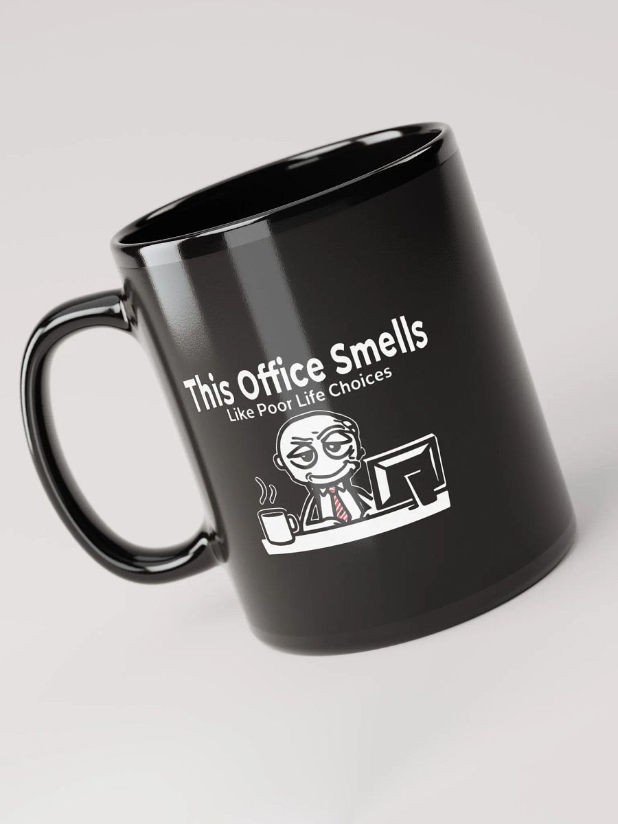 This Office Smells Like Poor Life Choices Mug product image (5)