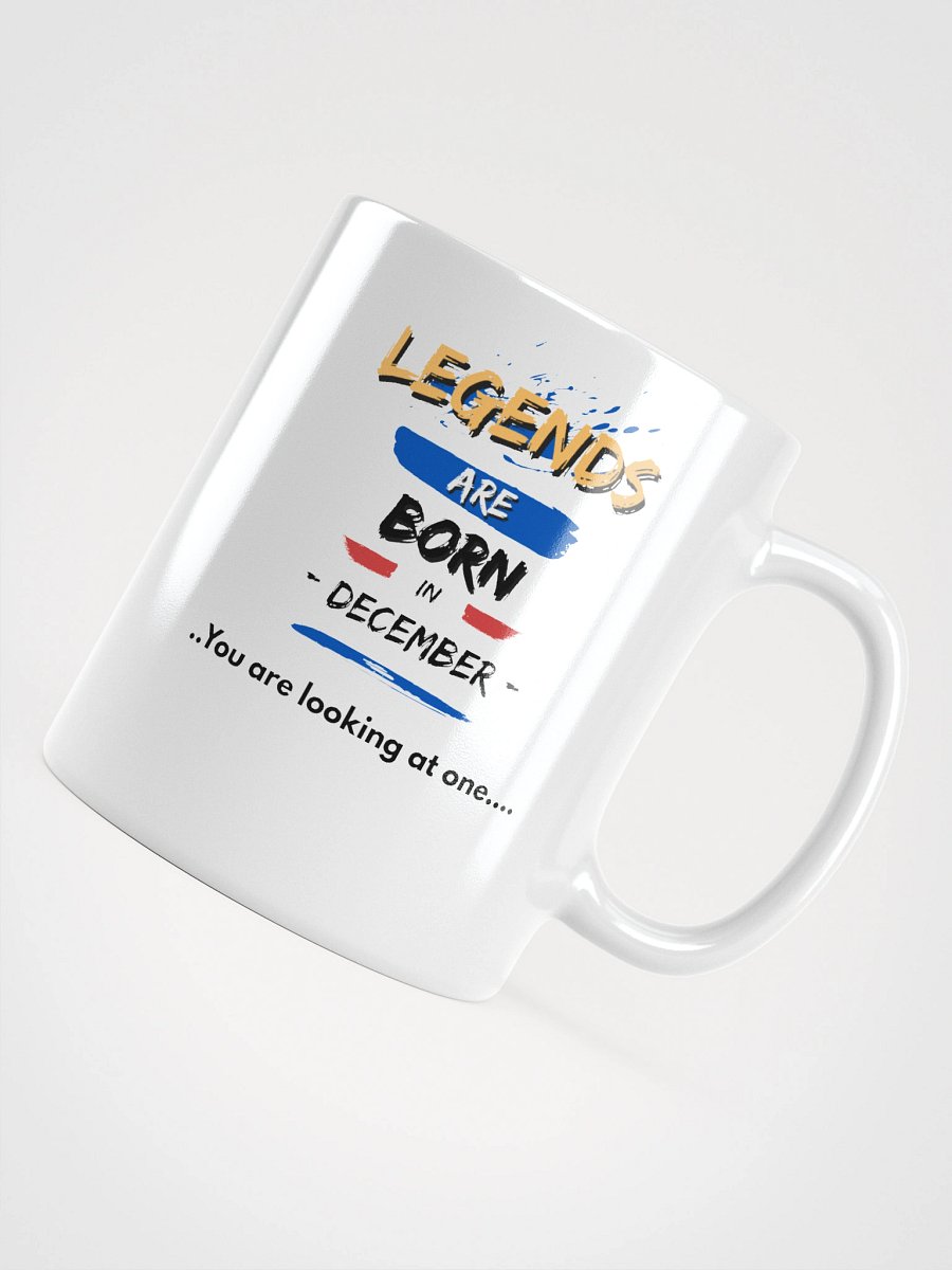 LEGENDS ARE BORN in December Mug product image (14)