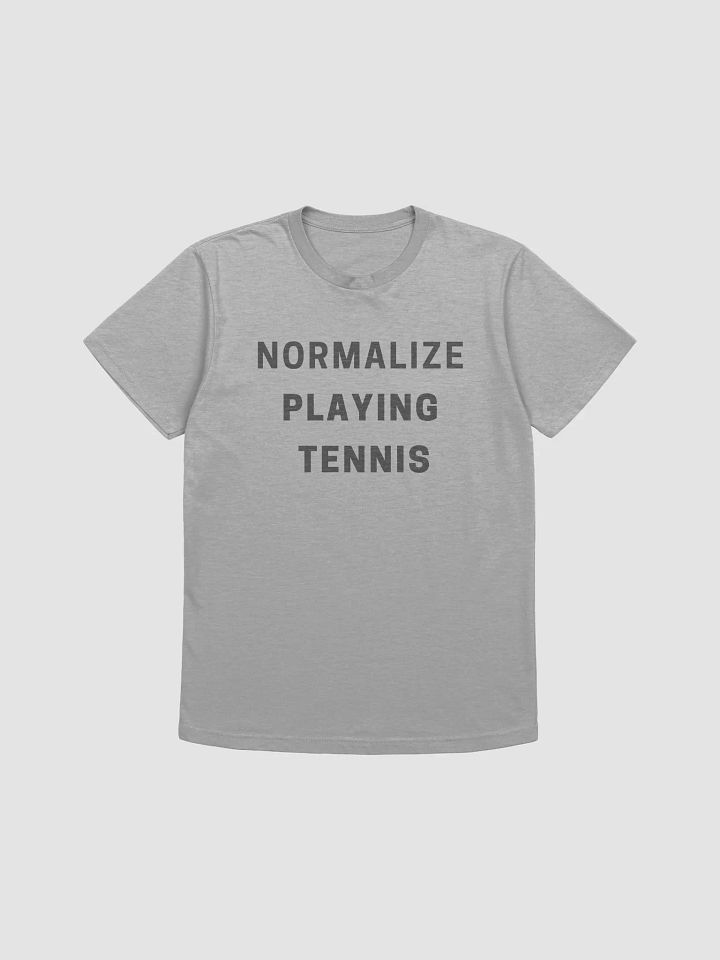 Normalize Playing Tennis T-Shirt product image (1)