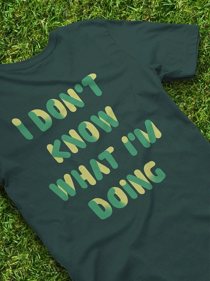 What Am I Doing? - TEE product image (1)