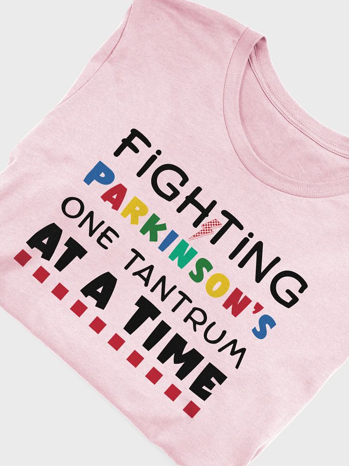 Fighting Parkinson’s One Tantrum at a Time. Bella Canvas T-shirt product image (6)