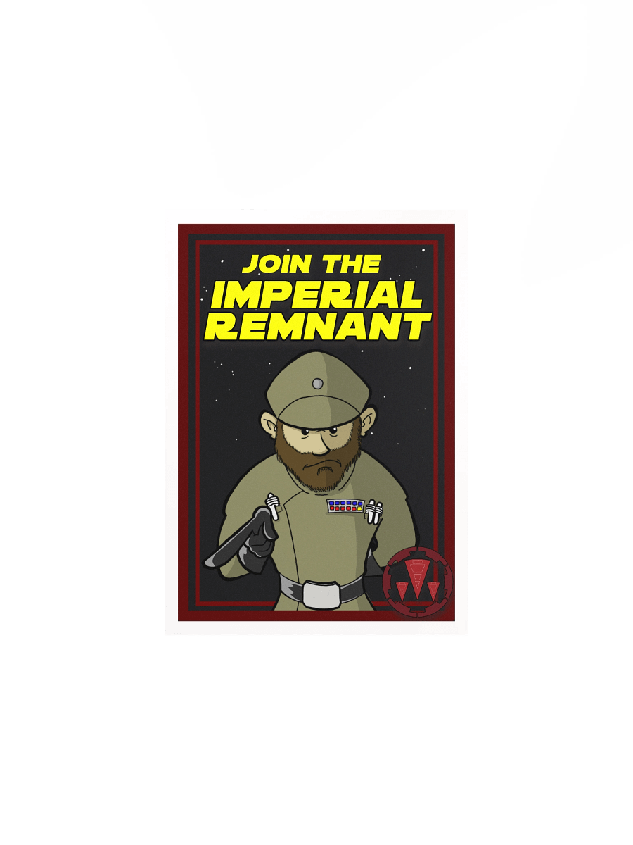 Imperial Remnant Recruitment Print product image (1)