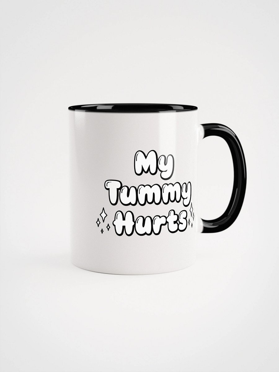 My Tummy Hurts Mug product image (1)