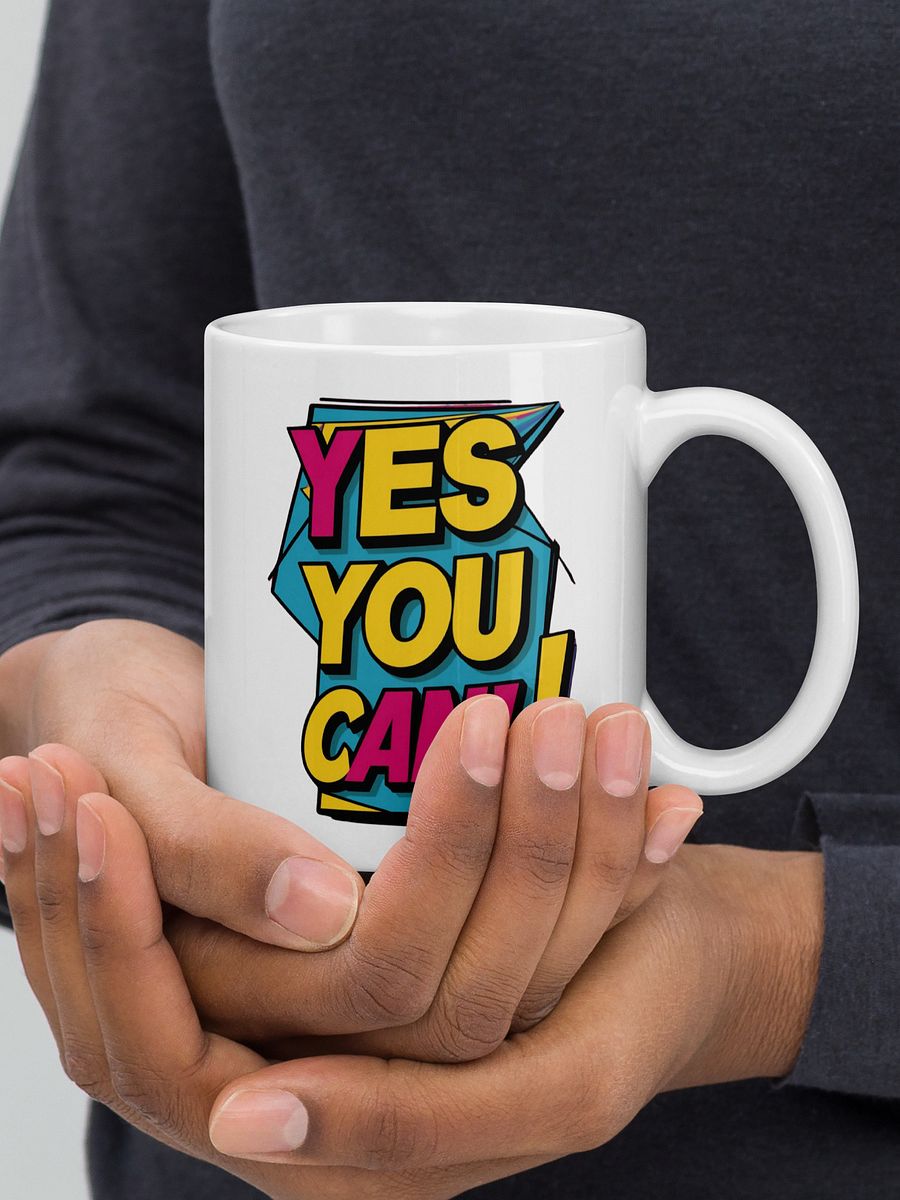 Yes You Can! White Glossy Mug product image (5)