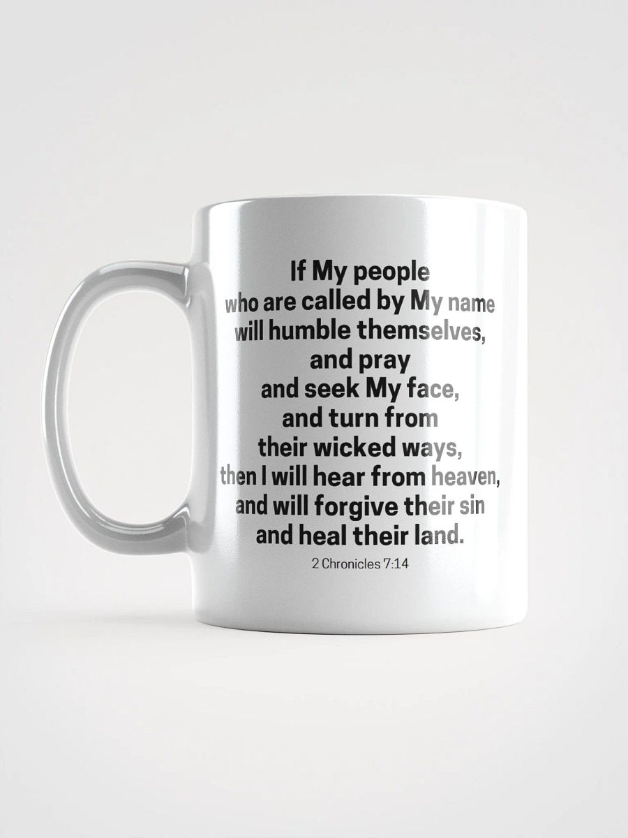 If My People Who Are Called By My Name 2 Chronicles 7:14 Design 2 White Glossy Mug 11/15/20oz product image (6)