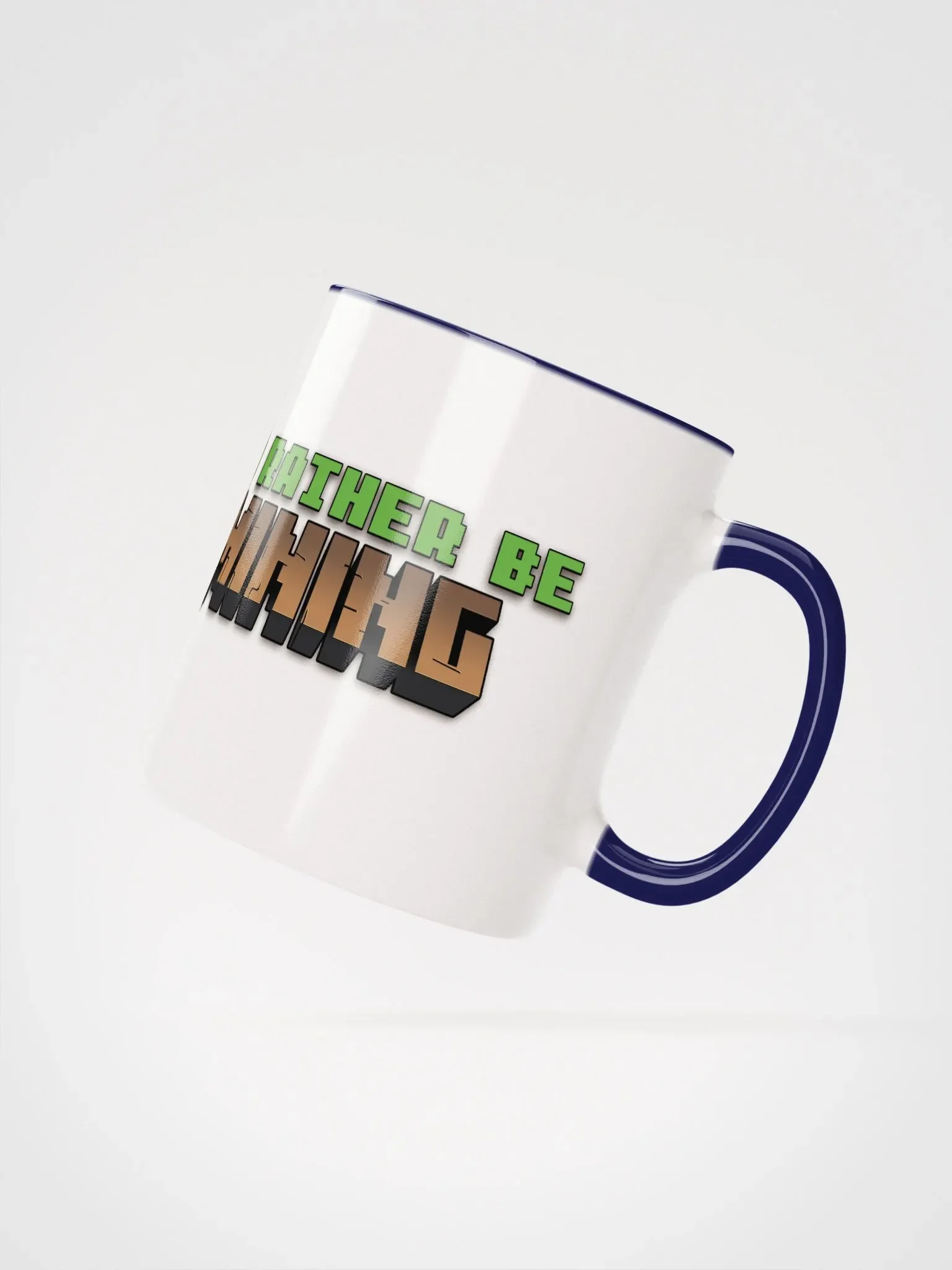 I'd Rather Be Mining Mug - Earth Colours product image (16)