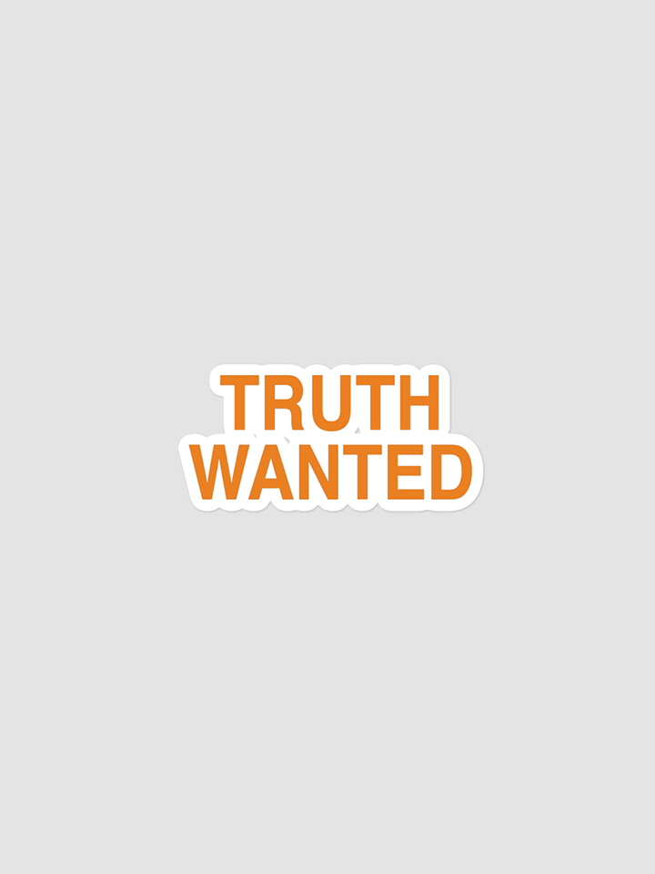 Truth Wanted Bubble-free stickers product image (1)