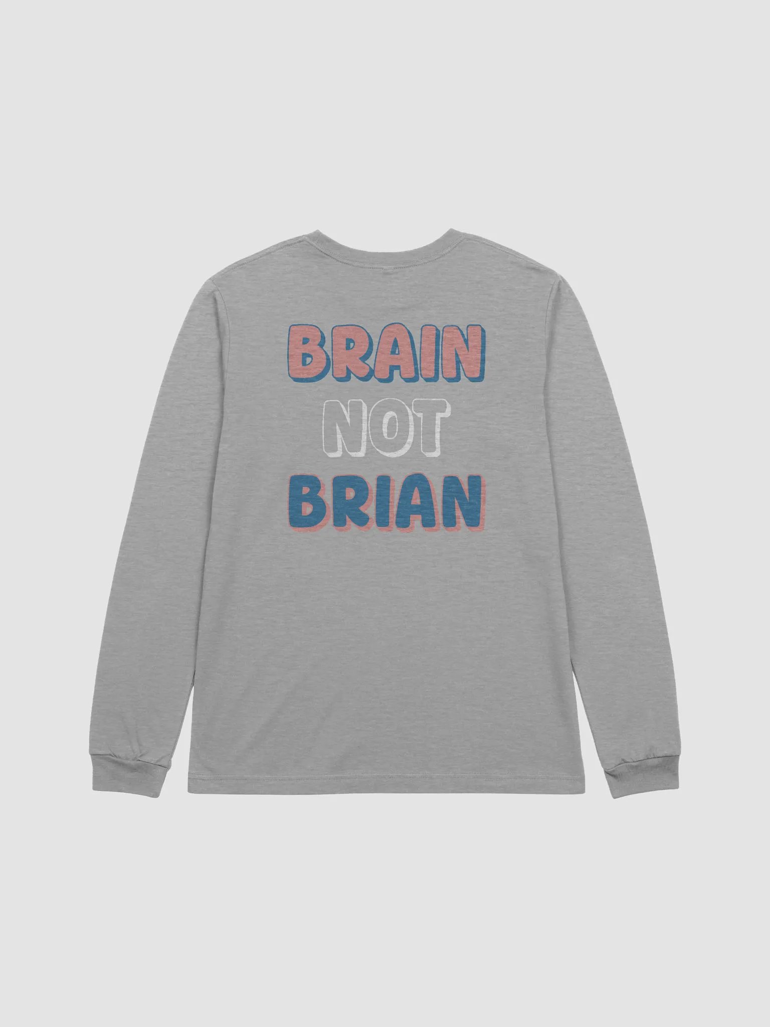 BRAIN NOT BRIAN Long Sleeve Tee product image (12)