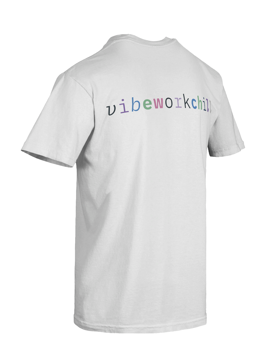 Original "vibeworkchill" Tee product image (8)
