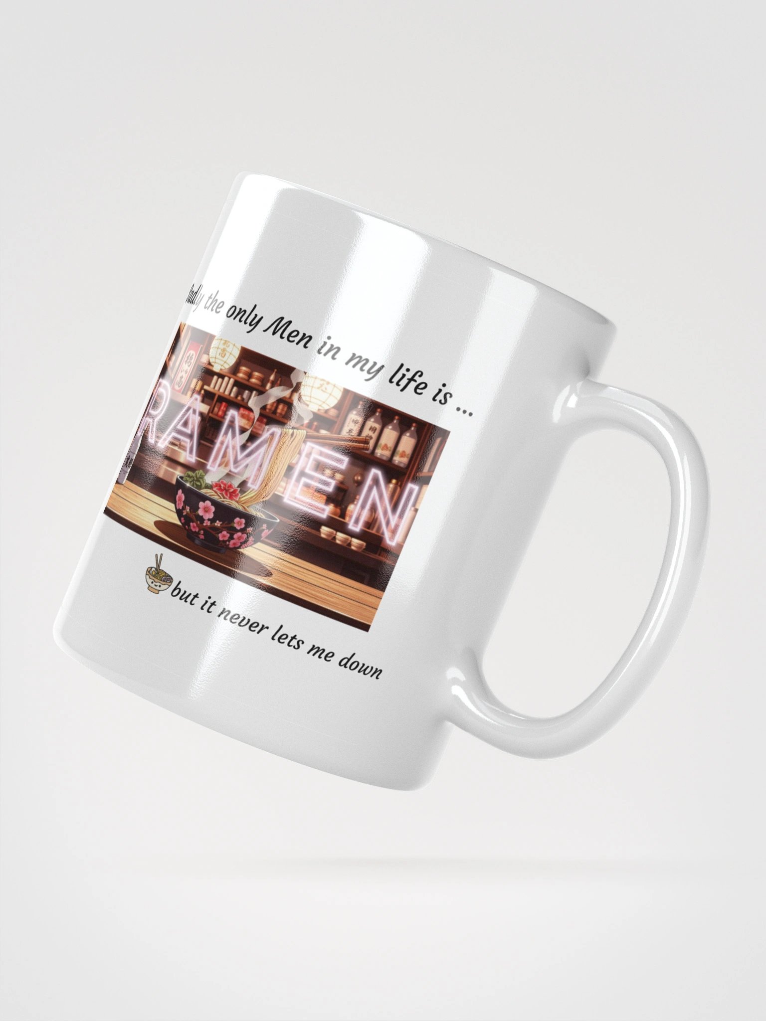 Only Men in my life is Ramen... product image (5)