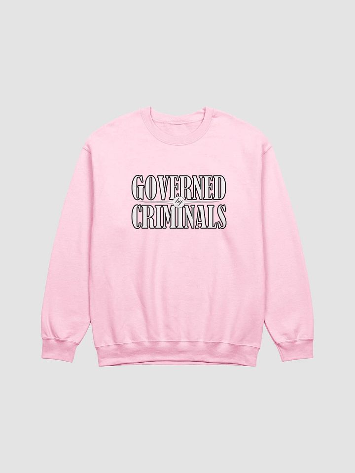 Governed By Criminals - Gildan Classic Crewneck Sweatshirt product image (2)