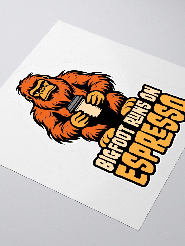 Bigfoot Runs on Espresso Coffee Sticker product image (2)