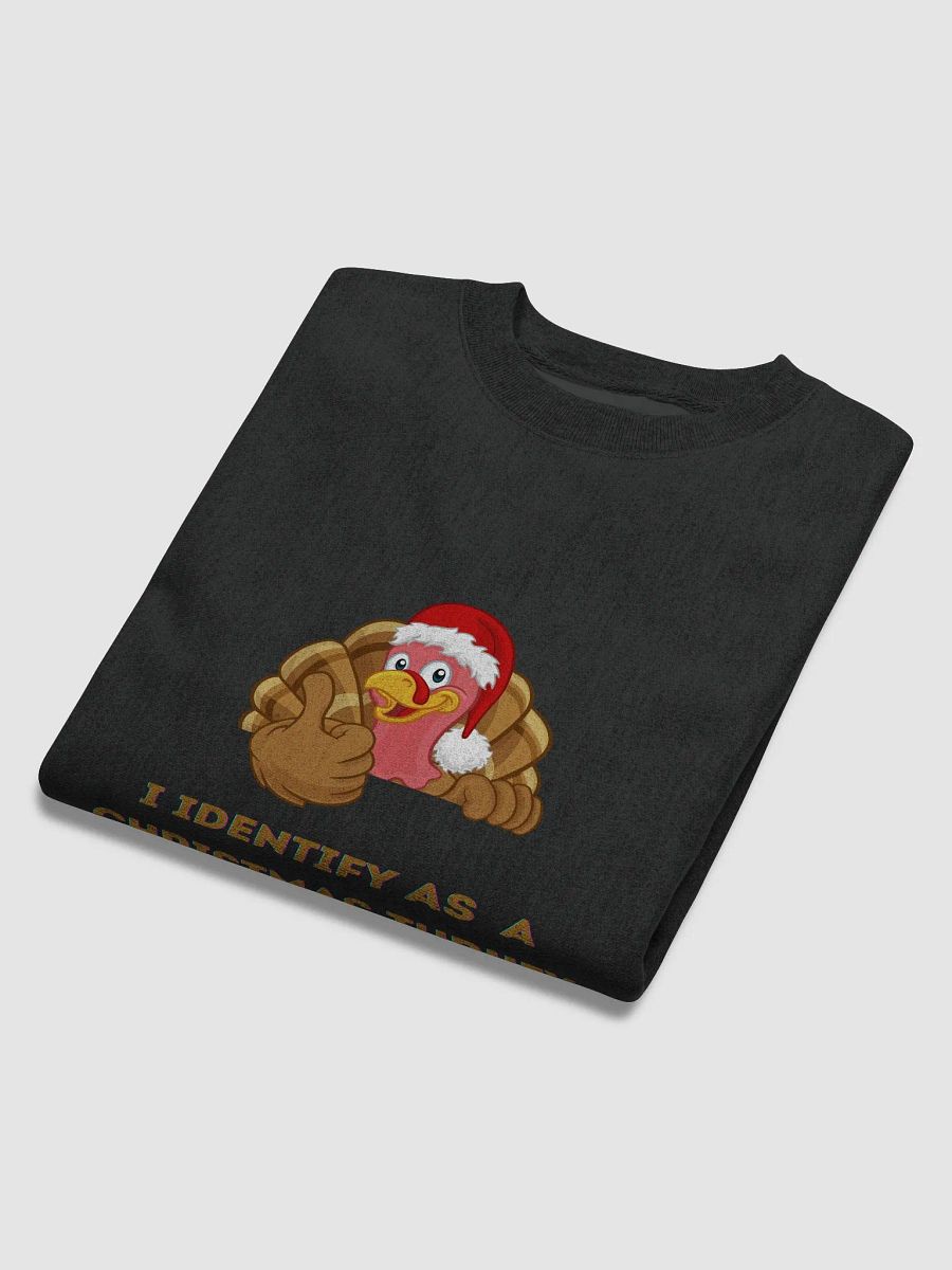 I Identify as a Christmas Turkey Sweatshirt product image (6)