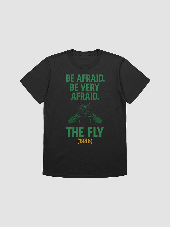 Be Afraid. Be Very Afraid T-Shirt product image (1)