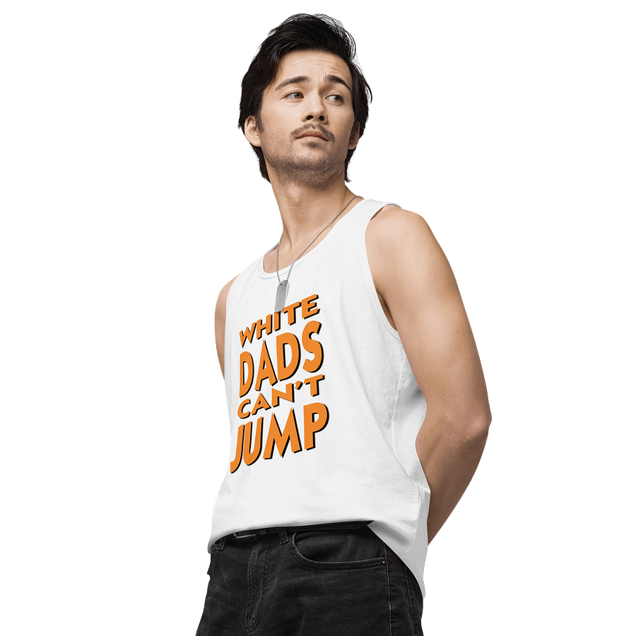 White Dads Can't Jump Tank Top product image (18)