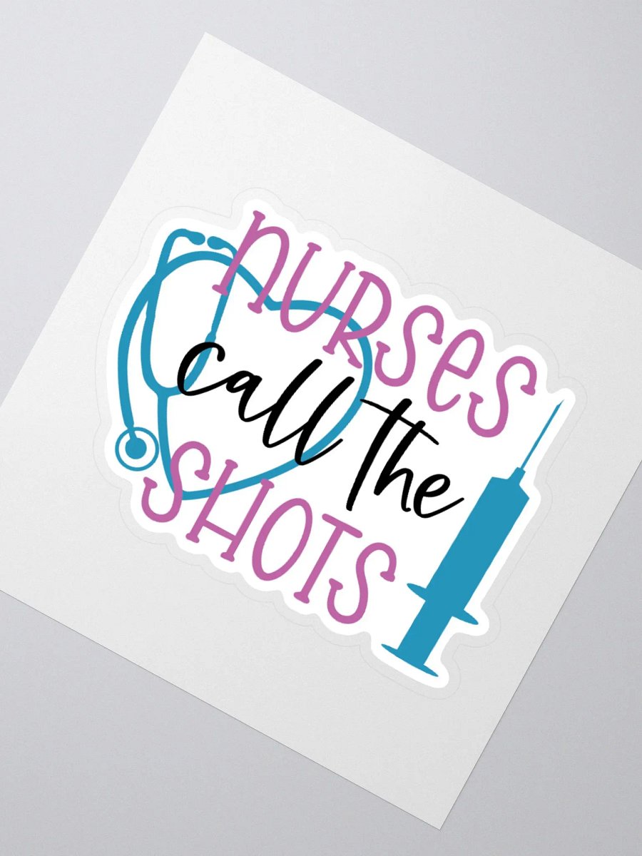 Nurses Call the Shots Sticker product image (6)