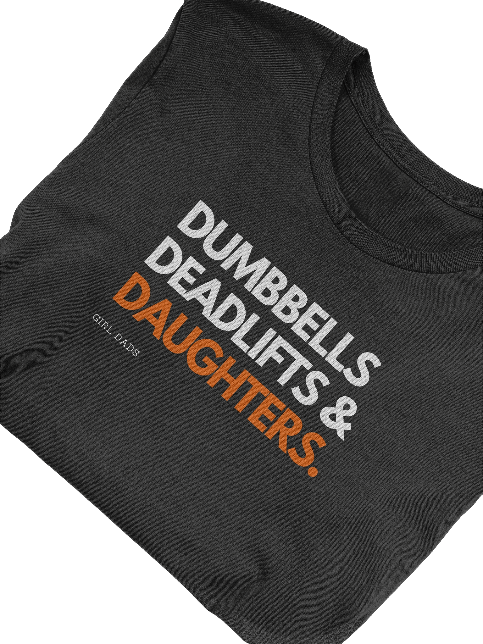 Dumbbells, Deadlifts & Daughters [Girl Dads] product image (5)