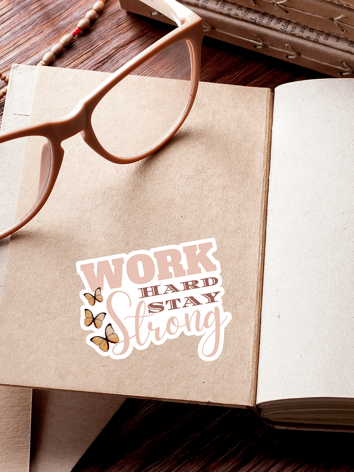 Work Hard Stay Strong Sticker product image (1)