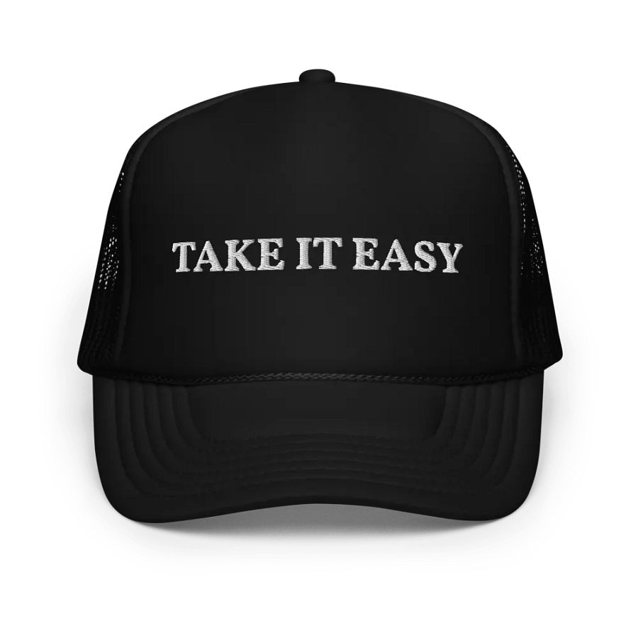Take It Easy - Funny Embroidered Hat Trucker Cap product image (1)