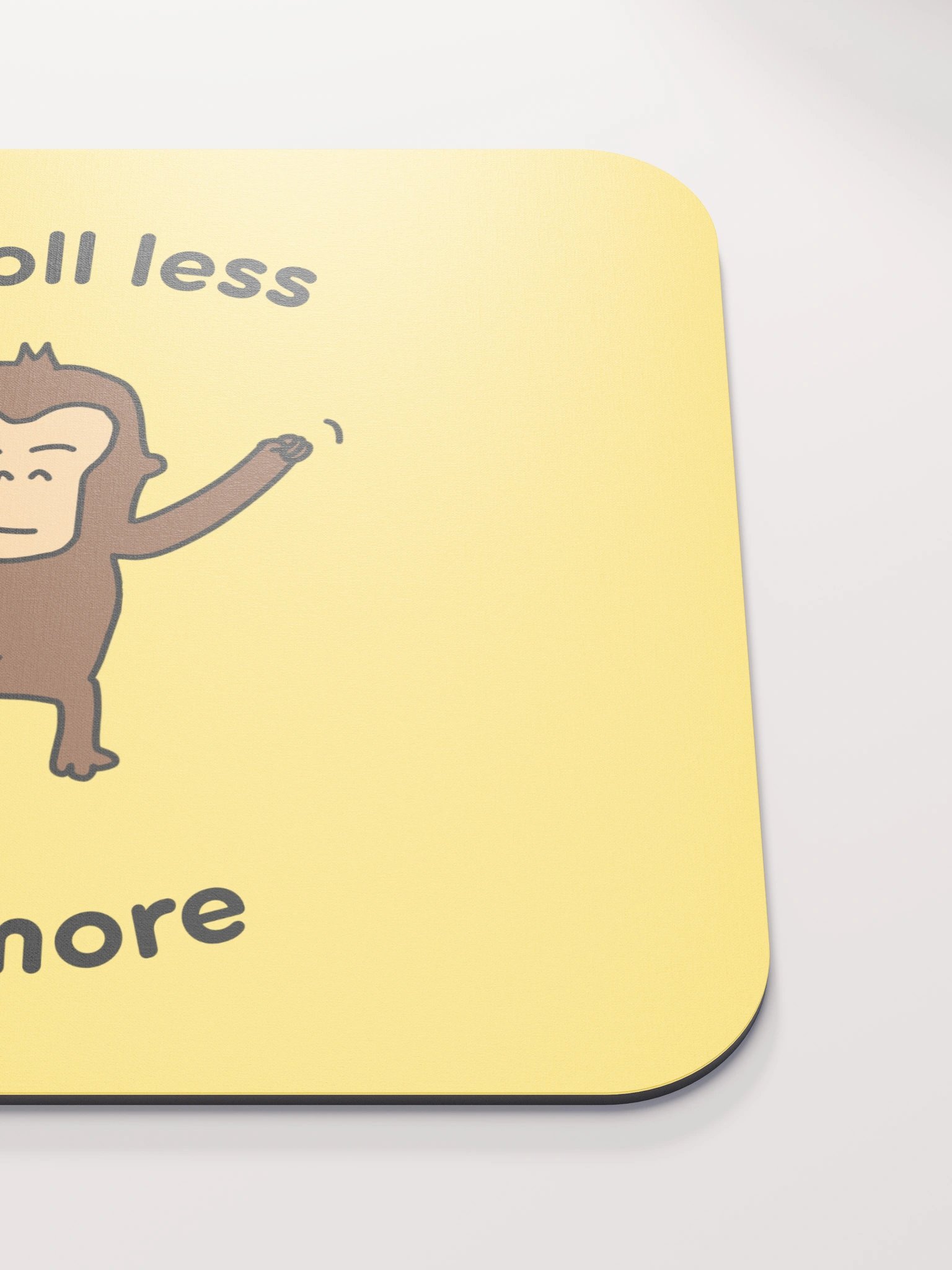 "Scroll Less, Live More" Mouse Pad product image (6)