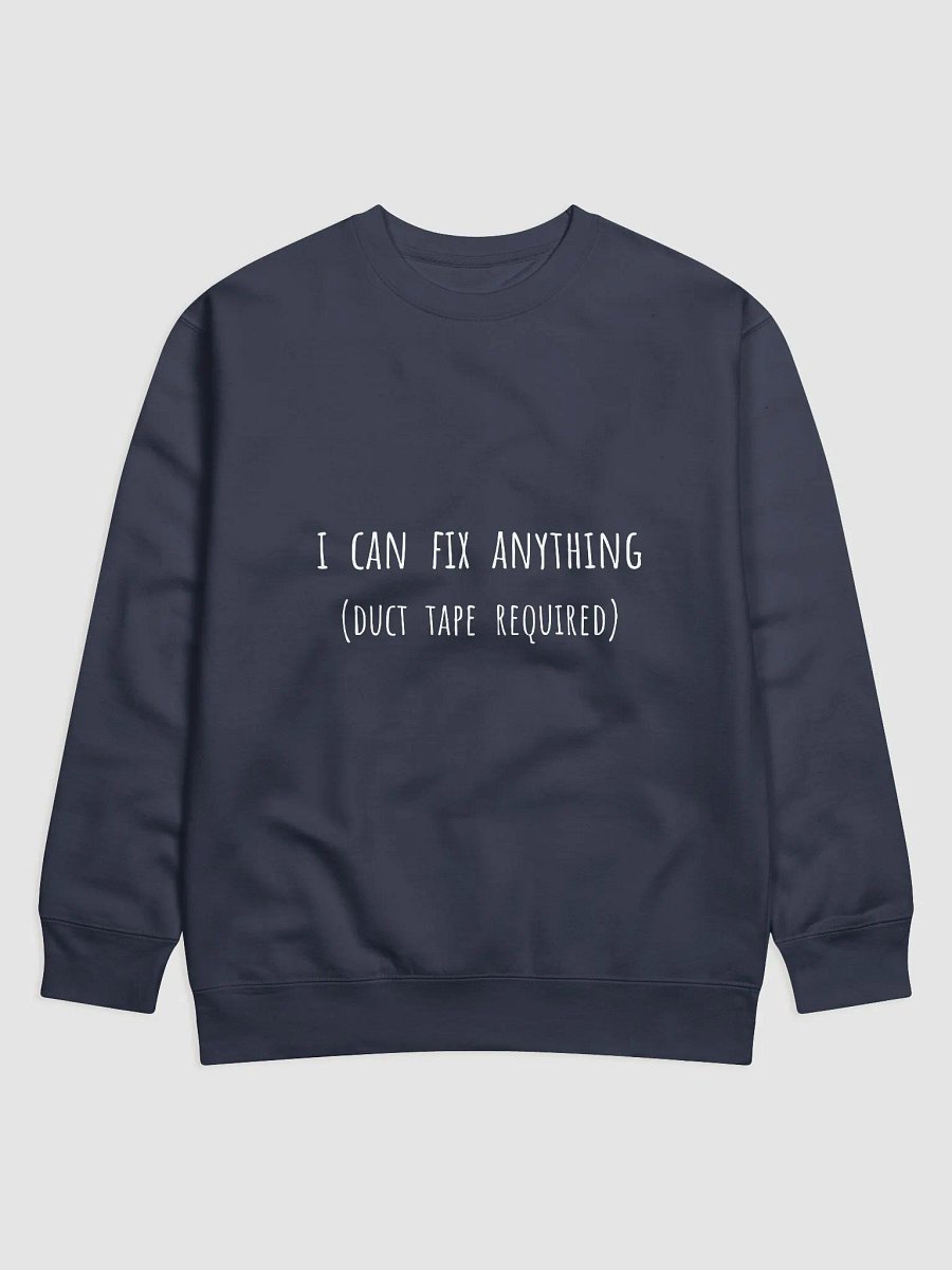 I Can Fix Anything (Duct Tape Required) - DIY Dad Sweatshirt product image (21)