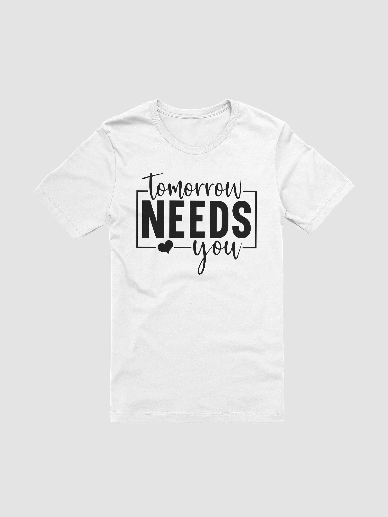 Tomorrow Needs You - Women's White T-Shirt product image (3)