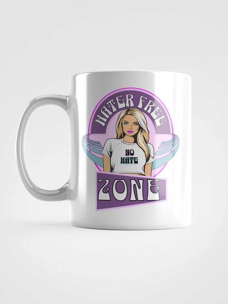 Hater Free Zone - Coffee or Soup Mug - 11 oz - 15 oz - 20 oz - v3 product image (2)