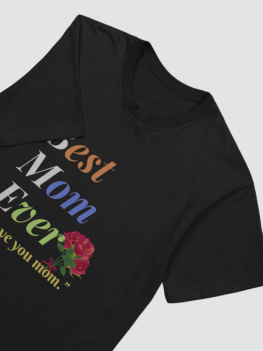 Best Mom Ever Next Level Supersoft T-Shirt product image (3)