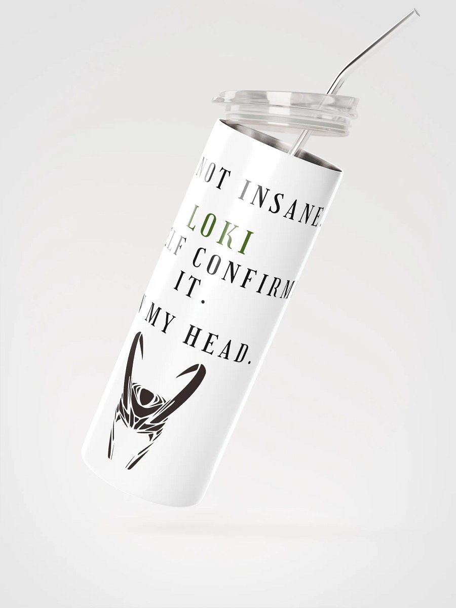 I'm not insane - Loki tumbler product image (3)