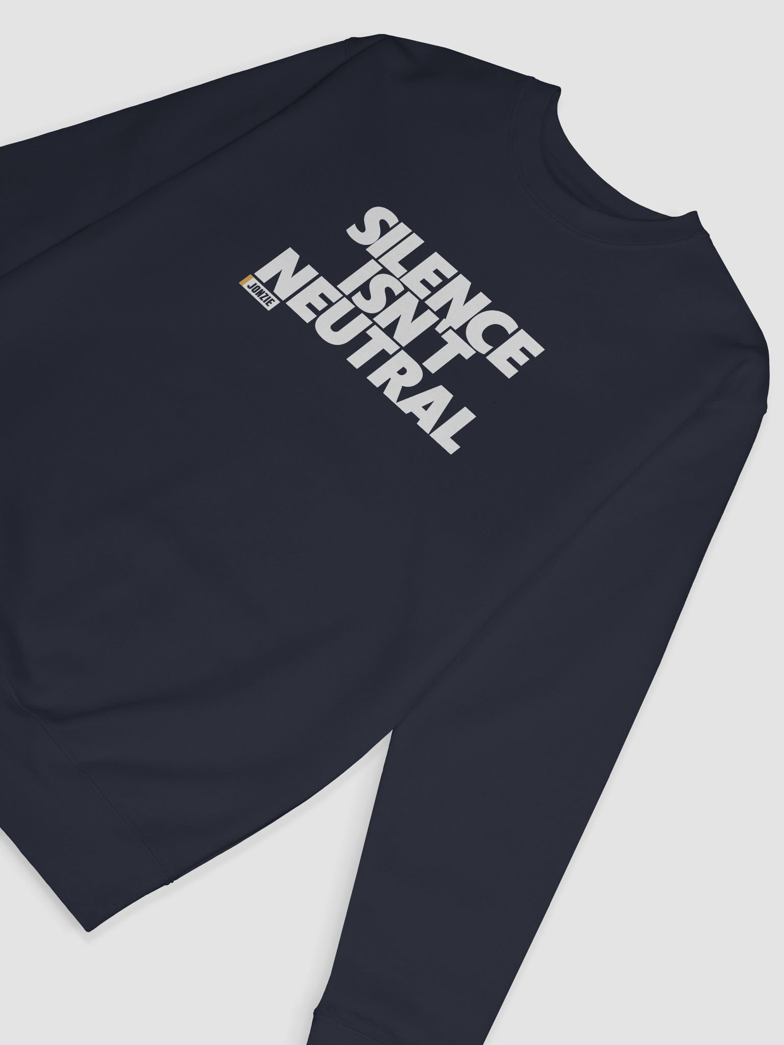 Silence Isn't Neutral Sweat product image (6)
