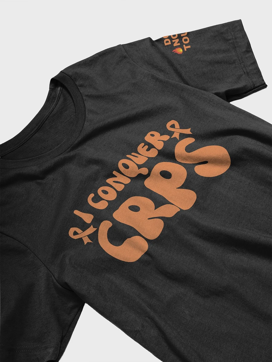 Bold 'I Conquer CRPS' Do Not Touch LEFT Arm T-Shirt (Unisex) product image (30)