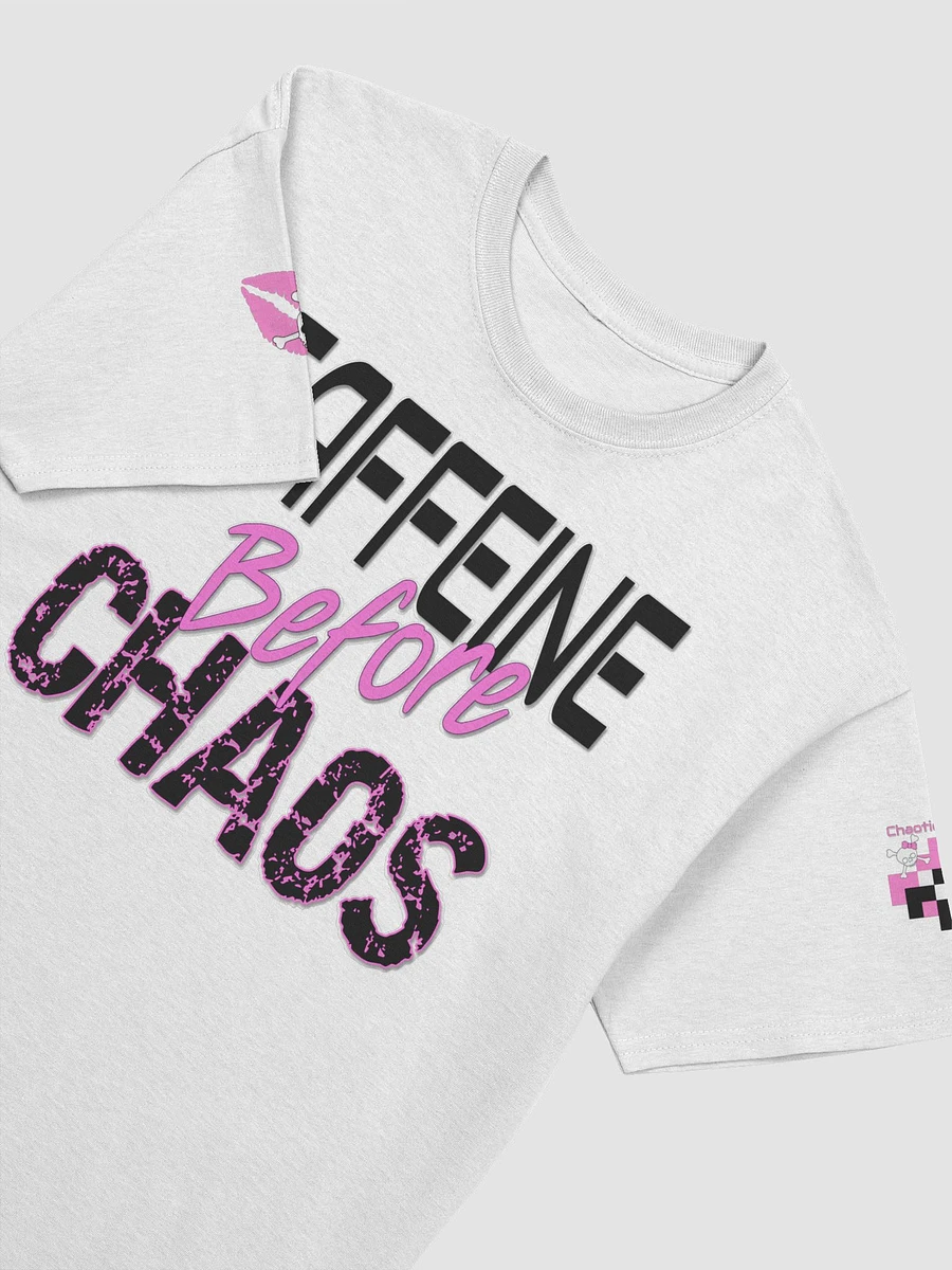 Caffeine Before Chaos tee product image (18)