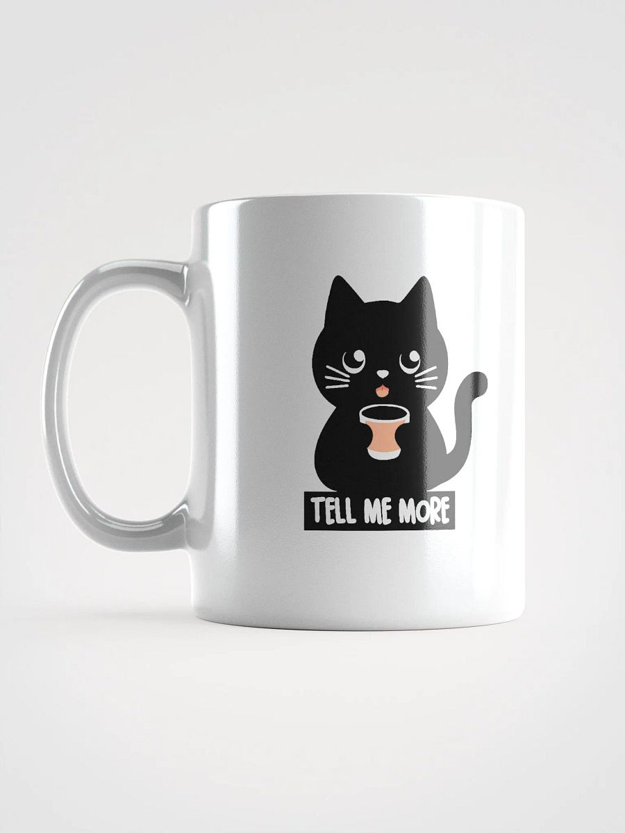 Tell Me More Black Cat Mug product image (16)