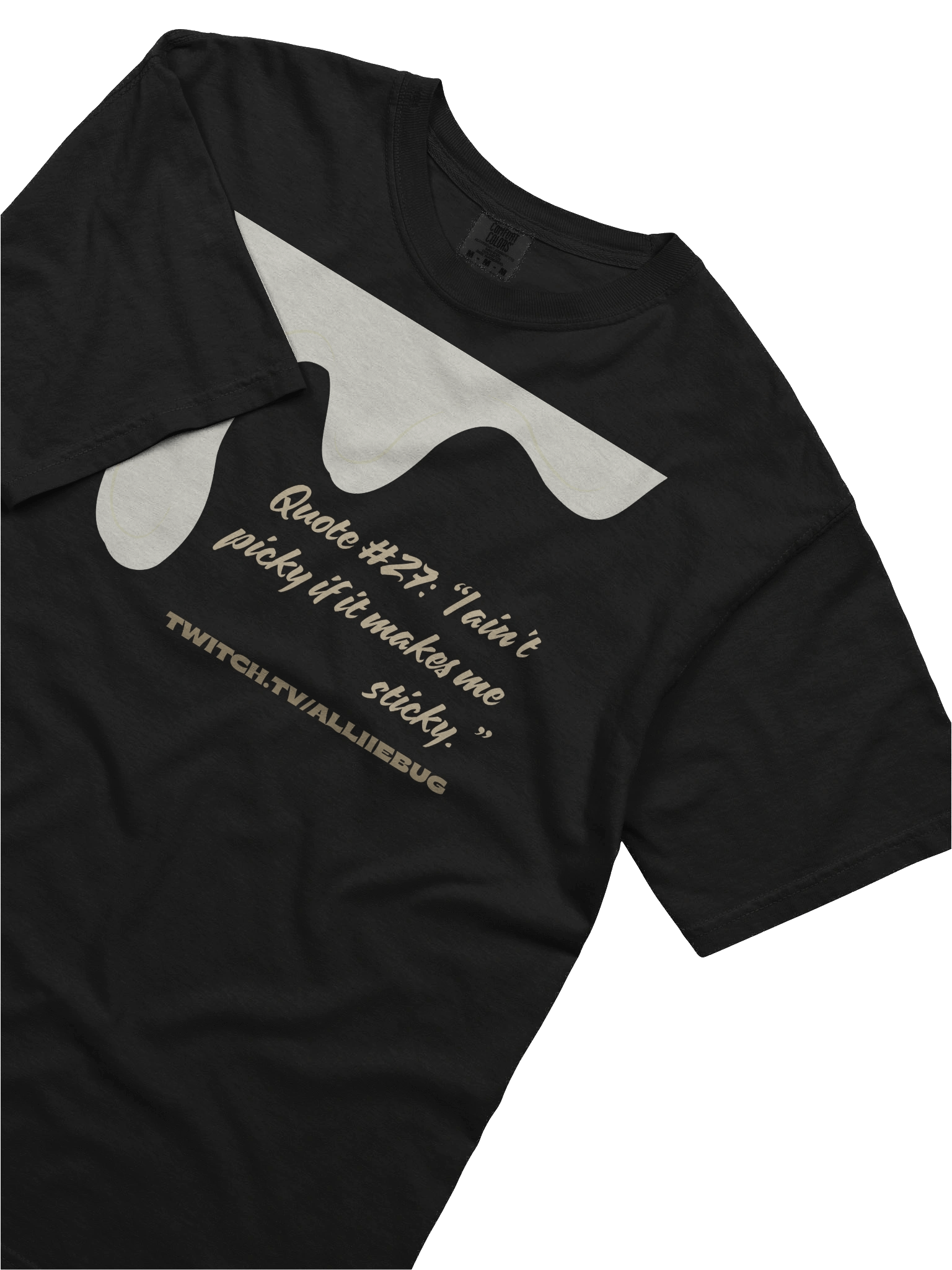 “I Ain’t Picky If It Makes Me Sticky” T-shirt product image (5)