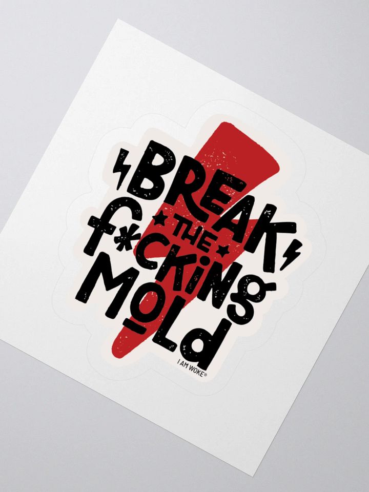 Break the Mold Kiss Cut 3"x3" Sticker product image (2)