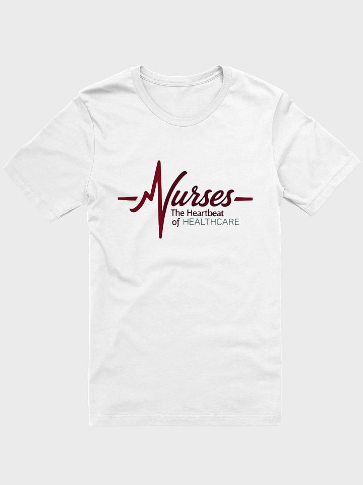 Nurses: The Heartbeat of Healthcare T-Shirt product image (1)