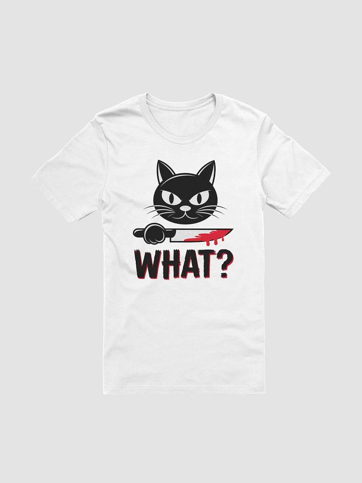 Cat What? T-Shirt product image (1)