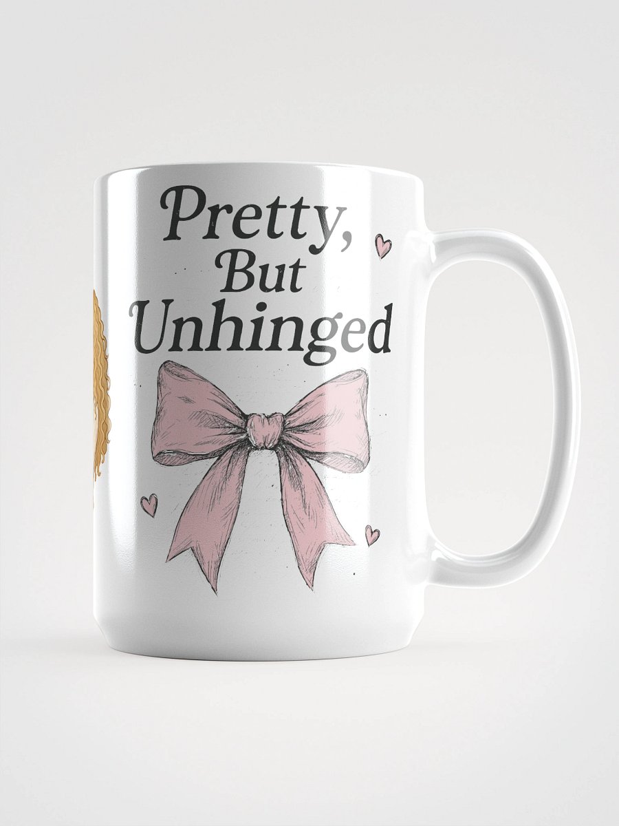 Pretty But Unhinged Mug product image (1)