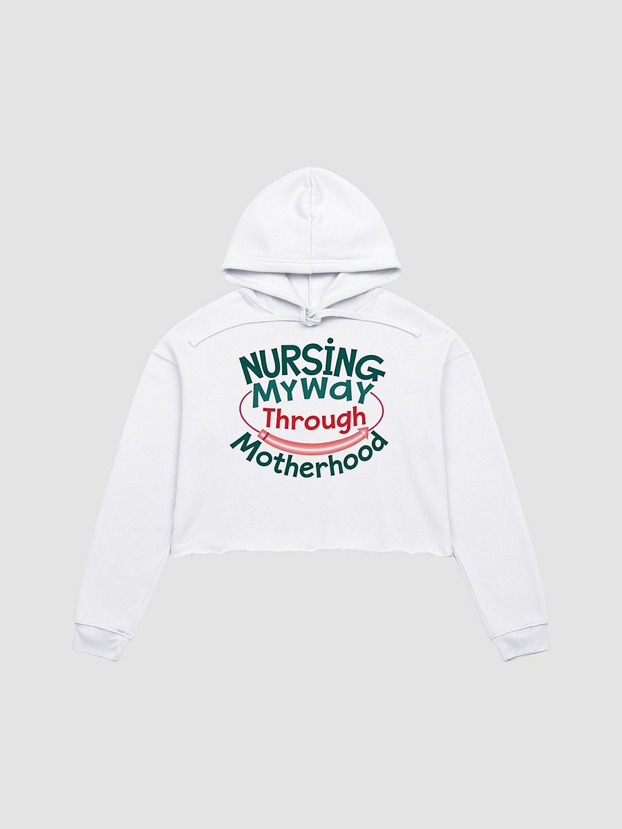 Nursing Through Motherhood Crop Hoodie product image (3)